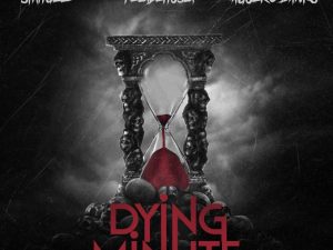 Stahgee, Feladehusla – Dying Minute ft. Aguero Banks