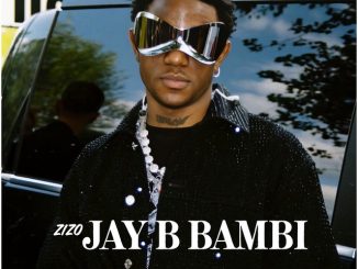 Zizo – Jay B Bambi